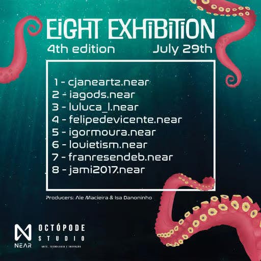 NFT Participants in the 4th edition of the Eight Exhibition | July 2022