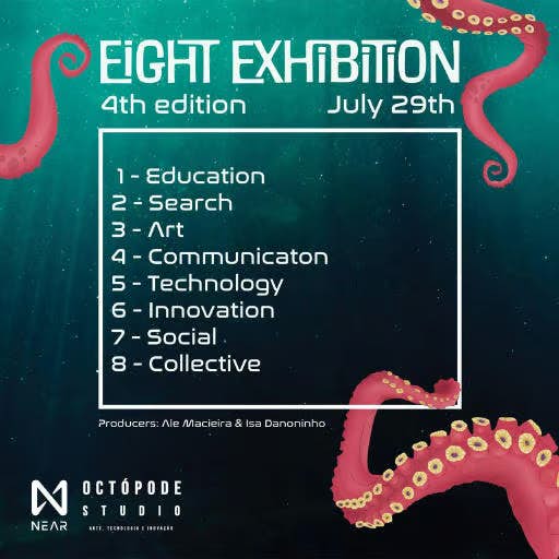 NFT Poster for the 4th edition of the Eight Exhibition | July 2022